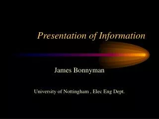 Presentation of Information