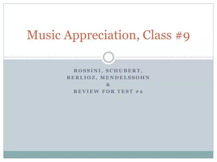 music appreciation class 9