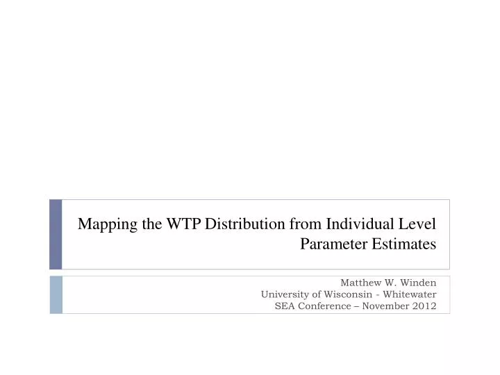 mapping the wtp distribution from individual level parameter estimates