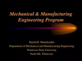 Mechanical &amp; Manufacturing Engineering Program
