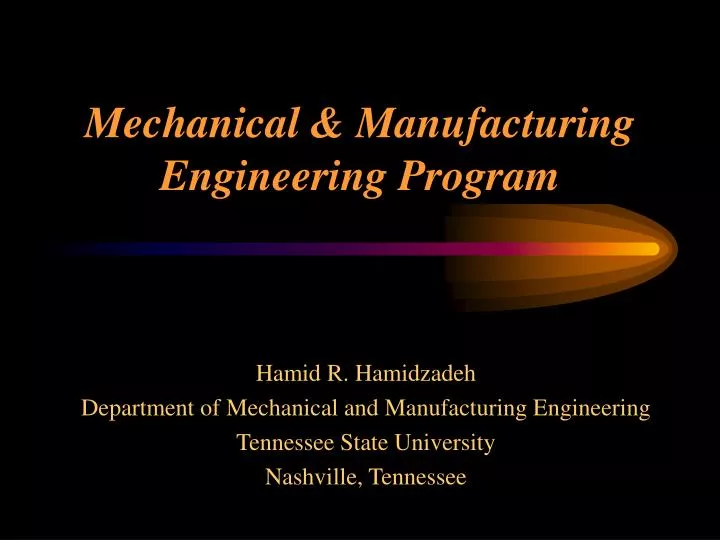 mechanical manufacturing engineering program