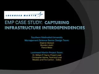 EMP Case Study: Capturing Infrastructure interdependencies