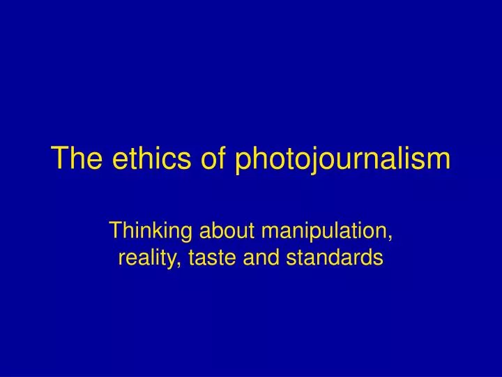 the ethics of photojournalism