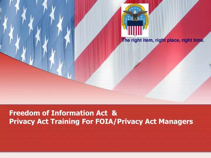 freedom of information act privacy act training for foia privacy act managers