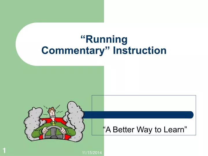 running commentary instruction
