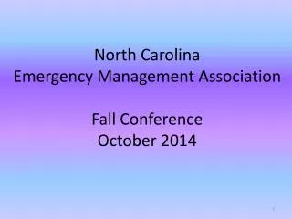 North Carolina Emergency Management Association Fall Conference October 2014