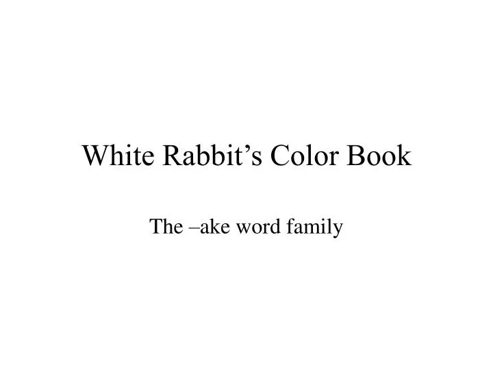 white rabbit s color book