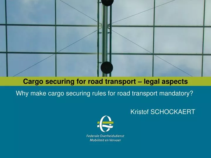 cargo securing for road transport legal aspects