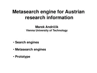 Metasearch engine for Austrian research information