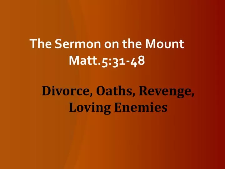 the sermon on the mount matt 5 31 48