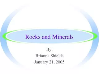 rocks and minerals