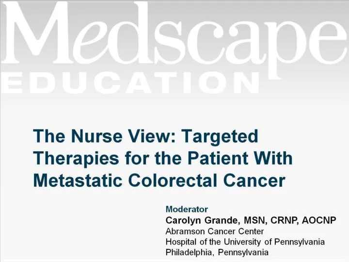 the nurse view targeted therapies for the patient with metastatic colorectal cancer