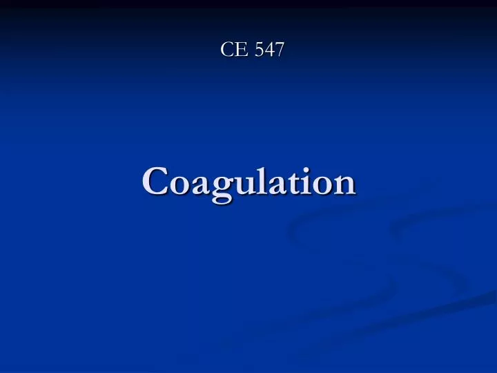 coagulation