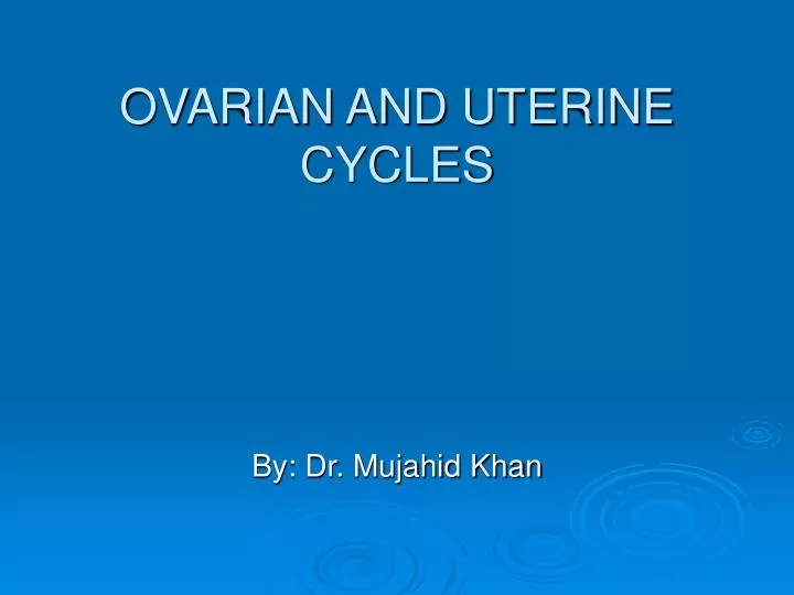 ovarian and uterine cycles