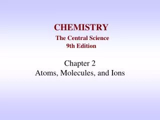 CHEMISTRY The Central Science 9th Edition