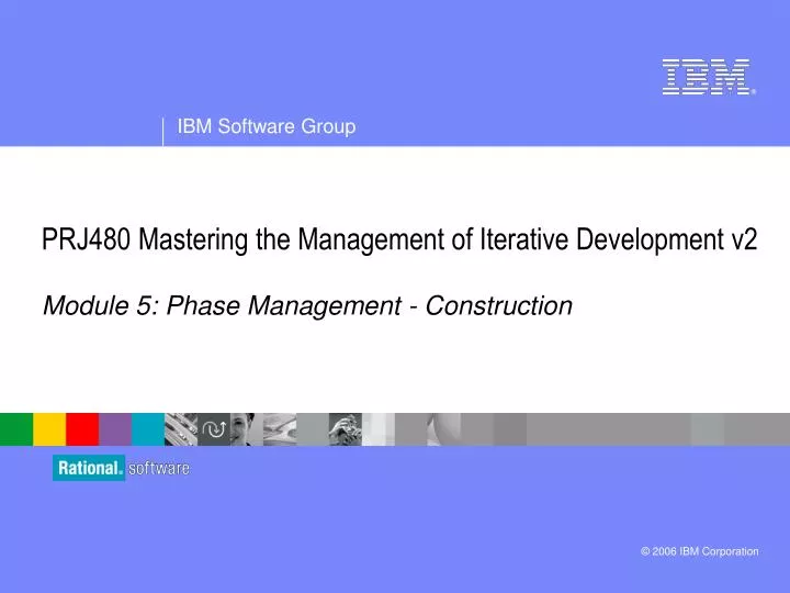 prj480 mastering the management of iterative development v2