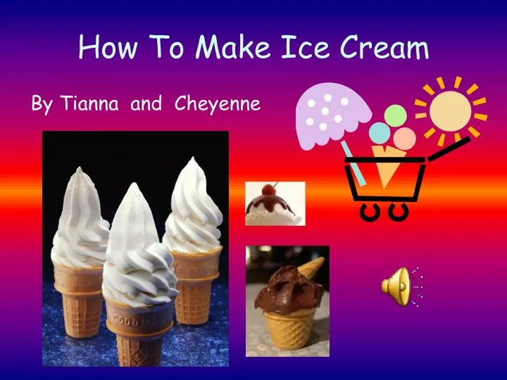 how to make ice cream