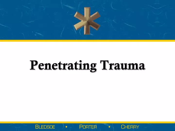 penetrating trauma