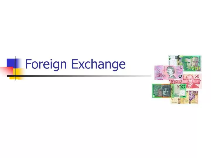 foreign exchange