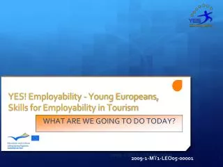 YES! Employability - Young Europeans, Skills for Employability in Tourism
