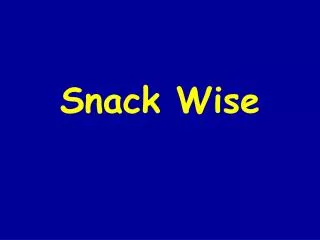 Snack Wise