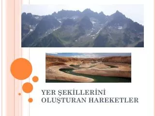 yer ek ller n olu turan hareketler