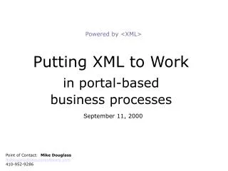 Putting XML to Work in portal-based business processes September 11, 2000