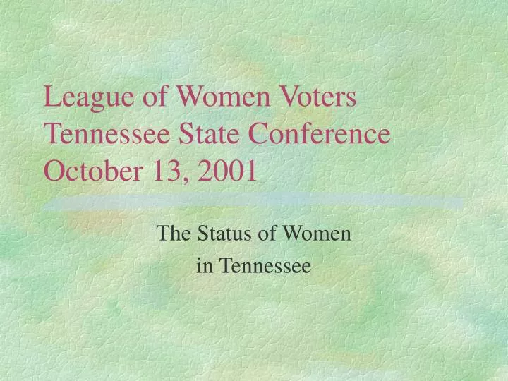 league of women voters tennessee state conference october 13 2001