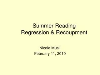 Summer Reading Regression &amp; Recoupment
