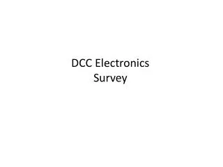 DCC Electronics Survey