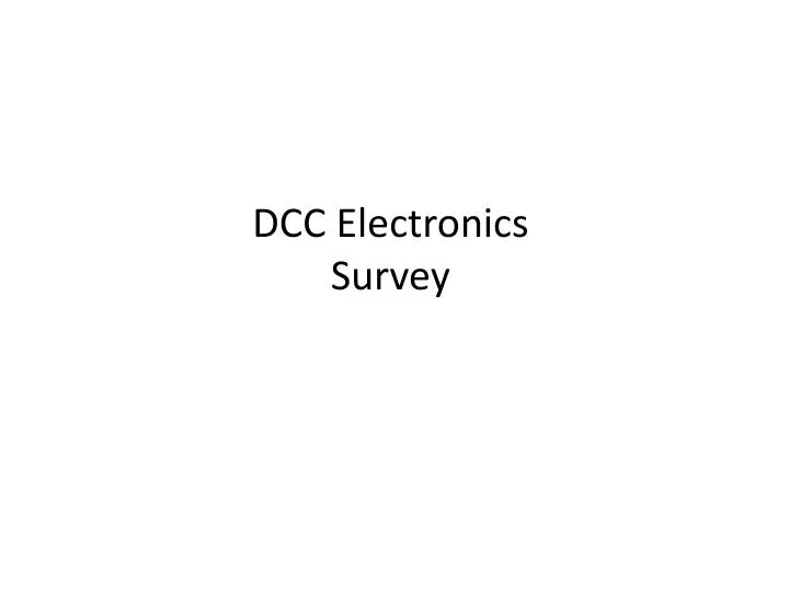 dcc electronics survey