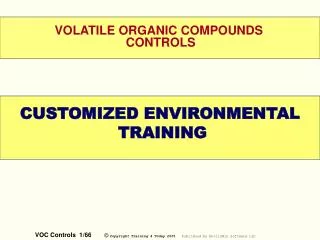 VOLATILE ORGANIC COMPOUNDS CONTROLS