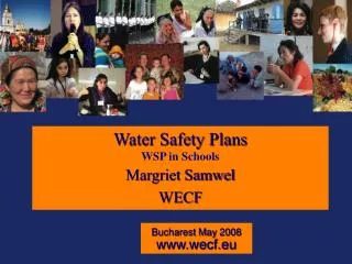 Water Safety Plans WSP in Schools Margriet Samwel WECF
