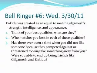 Bell Ringer #6: Wed. 3/30/11