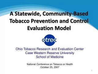 A Statewide, Community-Based Tobacco Prevention and Control Evaluation Model
