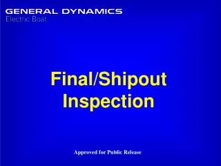 Final/Shipout Inspection