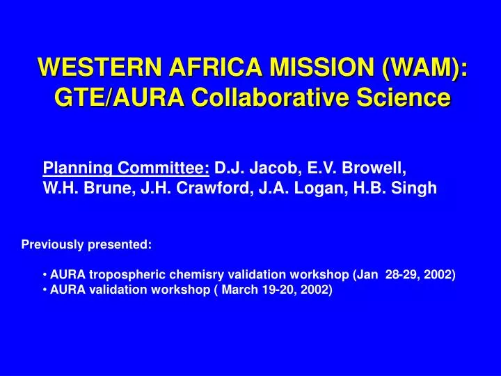 western africa mission wam gte aura collaborative science