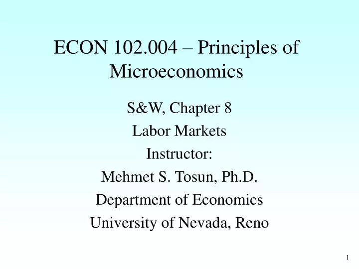 econ 102 004 principles of microeconomics
