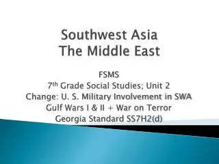 Southwest Asia The Middle East
