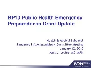 BP10 Public Health Emergency Preparedness Grant Update