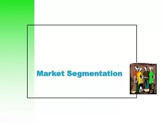 Market Segmentation