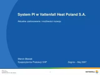system pi w vattenfall heat poland s a