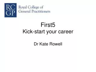 First5 Kick-start your career