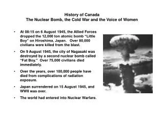 History of Canada The Nuclear Bomb, the Cold War and the Voice of Women