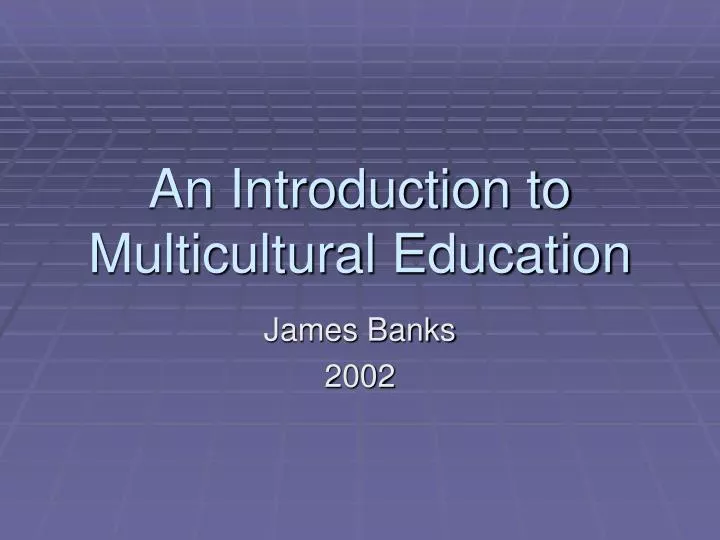 an introduction to multicultural education