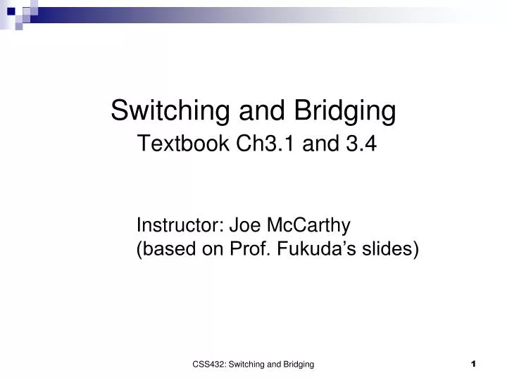 switching and bridging textbook ch3 1 and 3 4