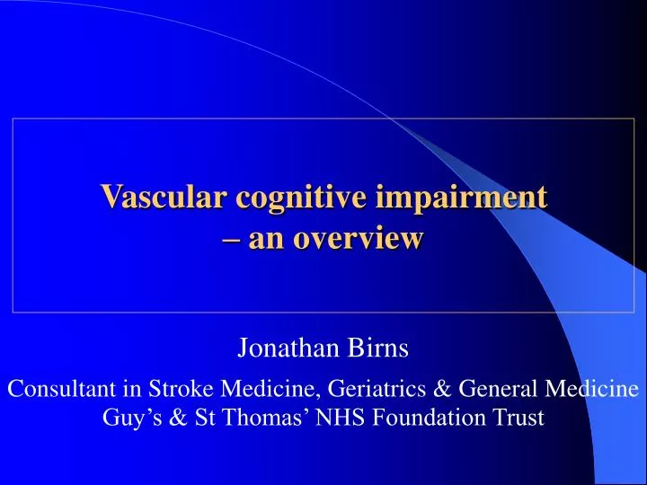 vascular cognitive impairment an overview