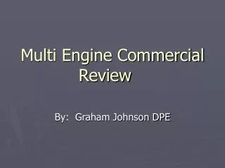 multi engine commercial review