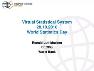 Virtual Statistical System 20.10.2010 World Statistics Day