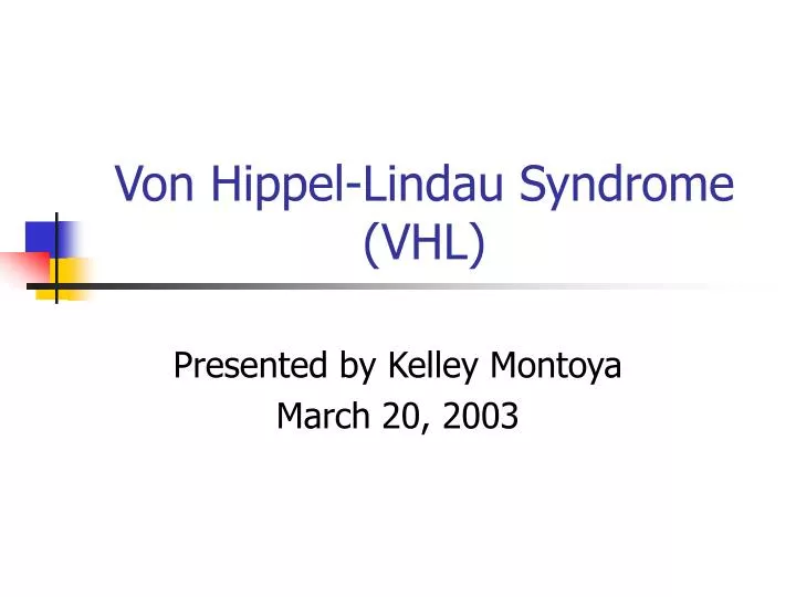 von hippel lindau syndrome vhl